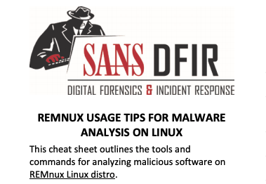 SANSInstitute's tweet photo. #DFIR pros, gather round – Check out this handy SANS Cheat Sheet featuring some great tips for using #REMnux for #malware analysis on Linux: https://t.co/M8BrwlMLQw https://t.co/UiiMys6APx