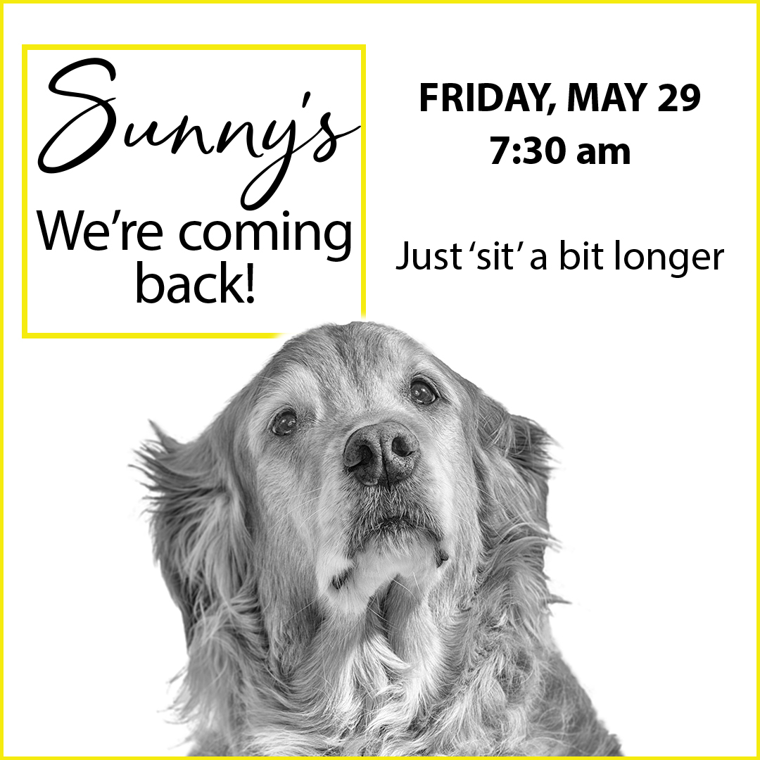 Excited to announce that we are re-opening for #dinein on Friday, May 29 at 7:30 am.  We will be open Thursday - Monday (closed Tues &amp; Wed) Just 'sit' a bit longer - it's only 7 sleeps away.  #Kelowna