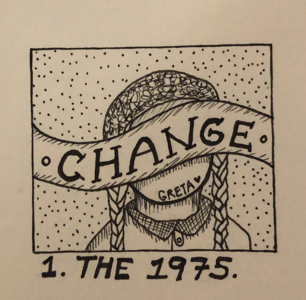 1. The 1975-this song is a narration by Greta Thunberg about our current climate crisis and the changes we need to make. So the drawing is pretty straight forward  #the1975    #NOACF  
