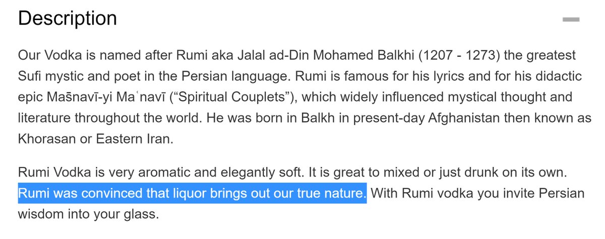 The seller, a Dutch Afghan, claims that 'Rumi was convinced that liquor brings out our true nature,' a laughable claim to make by someone who is surely familiar with the context of Sufi poetry.