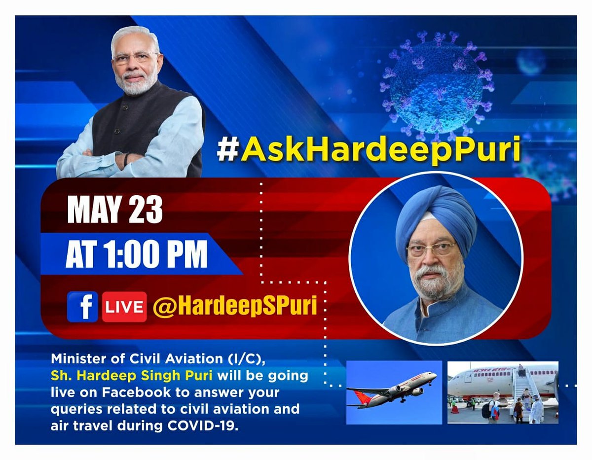 MoCA_GoI's tweet photo. MoS(I/C) Civil Aviation, Shri @HardeepSPuri will answer your questions about domestic &amp; international flying in the times of COVID19 during a Facebook Live session from 1-3pm on Saturday 23rd May 2020.
 
Send in your questions using #AskHardeepPuri https://t.co/Z2LfTXfOq6