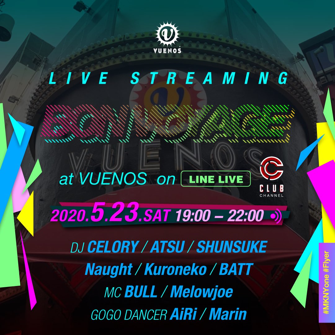 Melowjoe (@melowjoe) on Twitter photo 今夜 <a href="/VUENOS_CLUB/">VUENOS_CLUB</a> より生配信する #ボンボヤ のDJ及びGoGoのタイムテーブル公開💁🏽♂️
■TIME TABLE■
19:00-19:25 BATT
19:25-19:50 KURONEKO
19:50-20:15 Naught
20:15-20:45 SHUNSUKE
20:45-21:20 CELORY
21:20-21:45 ATSU
20:00- AIRI
20:30- Marin
20:50- AIRI
21:30- Marin 今夜 <a href="/VUENOS_CLUB/">VUENOS_CLUB</a> より生配信する #ボンボヤ のDJ及びGoGoのタイムテーブル公開💁🏽♂️
■TIME TABLE■
19:00-19:25 BATT
19:25-19:50 KURONEKO
19:50-20:15 Naught
20:15-20:45 SHUNSUKE
20:45-21:20 CELORY
21:20-21:45 ATSU
20:00- AIRI
20:30- Marin
20:50- AIRI
21:30- Marin
