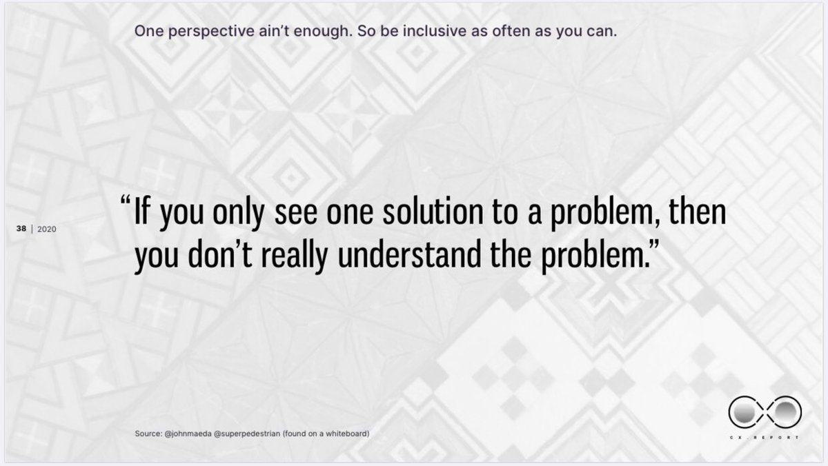 jeanyvesgonin's tweet photo. ‘If you only see one solution to a problem, then you don’t really understand the problem.’ —@johnmaeda • #CXreport20 • https://t.co/EHAdxTHRk8 https://t.co/PGz0Ba3Pib