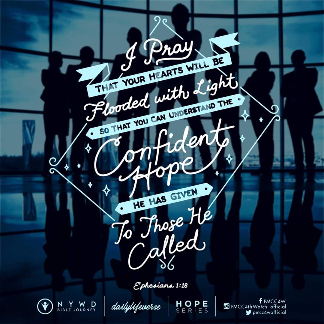 PMCC4WOfficial's tweet photo. May 23, 2020
Verse of the Day

"I pray that the eyes of your heart may be enlightened in order that you may know the hope to which he has called you, the riches of his glorious inheritance in his holy people,"

- Ephesians 1:18 (NIV)

#DailyLifeVerse #NYWD #HopeSeries #May https://t.co/5bgG9FTUo2