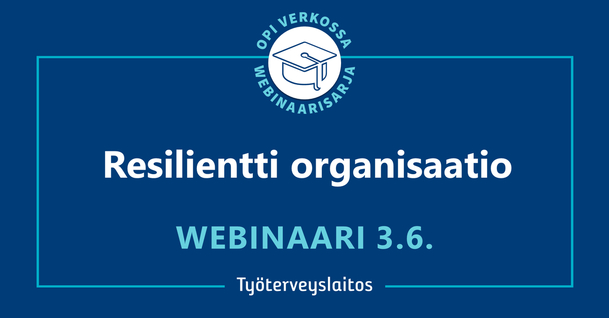 Organisaatioresilienssi auttaa varmistamaan, että organisaatio säilyttää toimintakykynsä ennakoitavissa ja äkillisissä muutoksissa. Tule  
maksuttomaan webinaariin saamaan työkaluja resilientin organisaation vahvistamiseksi!
koulutus.ttl.fi/Koulutukset/Ko…

#opiverkossa #resilienssi