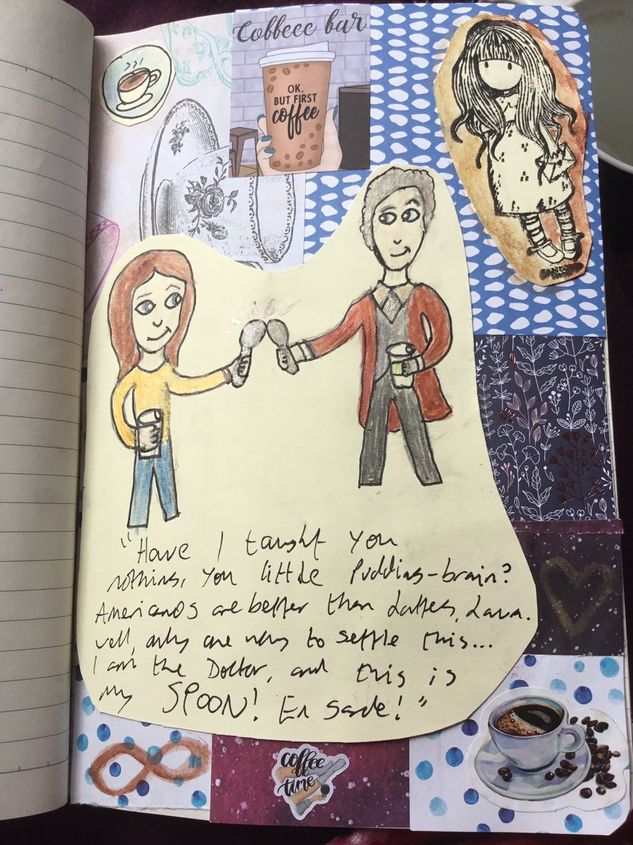 Alright, the next one is Sixth-Form Laura and Twelve, arguing over what type of coffee is best and having a spoon fight! Inspired by the scene from ‘Robots of Sherwood!’ Thank you  @drtatianaporto5 for suggesting it, I love this scrapbook spread! 