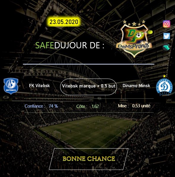 dams_pronos's tweet photo. 🗓 23.05.2020
🆕 Voici le #safedujour
🗓 Match à 19:30 ⚽️
📊 Côte : 1.62 @bwin
🔥 Pronostic proposé pour le concours @Sports__Pronos
🔗 Bilan public 24/7 sur @betivore → https://t.co/kt2vXI7j9O
ℹ️ «Value pour le match d’aujourd’hui en 🇧🇾 »
#DaMsPronos #teamparieur https://t.co/gvInhgxUGg