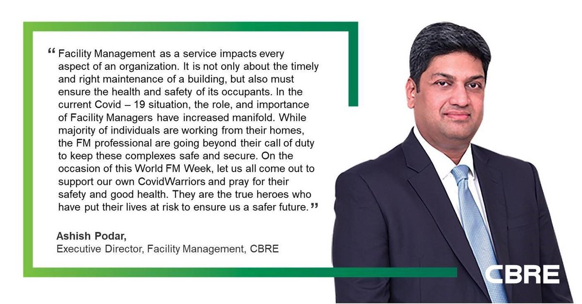 CBRE_India's tweet photo. On #WorldFMWeek, Ashish Podar, Executive Director, Facility Management, appreciates the hard work &amp; dedication of #FM professionals, the 'True Heroes' who have put their lives at risk to ensure a safer future for everyone, in these tough times.

#FacilitiesManagement #CBREHeroes https://t.co/yW0fu54mqI