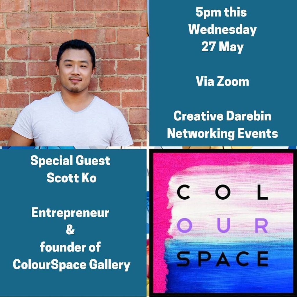 CREATIVE DAREBIN NETWORKING EVENTS⁠
⁠
Please join us ONLINE this Wednesday 27 May where Special Guest  Scott Ko From ColourSpace gallery will discuss his career and the great opportunity ColourSpace Gallery offers for emerging visual artists.⁠
⁠
… instagr.am/p/CAhhzmvAKXT/