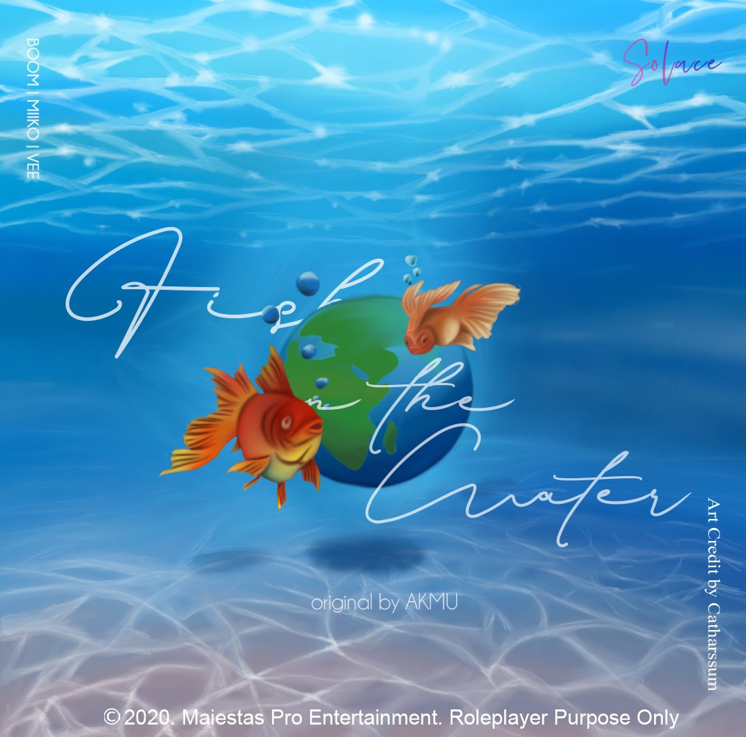 ㅤ⠀⠀
ㅤ⠀⠀ㅤㅤㅤ 𝐒𝐎𝐋𝐀𝐂𝐄 𝐏𝐑𝐎𝐉𝐄𝐂𝐓.
ㅤ⠀⠀ㅤㅤㅤㅤㅤ━━━━━━

𝐅𝐈𝐒𝐇 𝐈𝐍 𝐓𝐇𝐄 𝐖𝐀𝐓𝐄𝐑.
by ARC BOOM, NU:CLEAR Miiko &amp; Vee.
Original by AKMU.

2020. 05. 23. FRI. 7PM (KST)
잠시 후 7시

#SOLACEPROJECT #ARCTURUS #NUCLEAR #BOOM #MIIKO #METProEnt #AMC 
ㅤ⠀