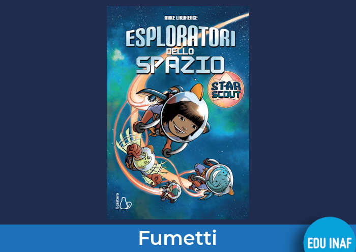 edu_inaf's tweet photo. Esploratori dello spazio https://t.co/8TgRTfKMue

Fai un salto nello spazio con la recensione di #ChiaraMontani del primo libro della nuova serie a #fumetti di #MikeLawrence edito in Italia da @IlCastoroLibri 

Ovviamente su #EduINAF

#astronmyforabetterworld https://t.co/bw6d0SqE2b