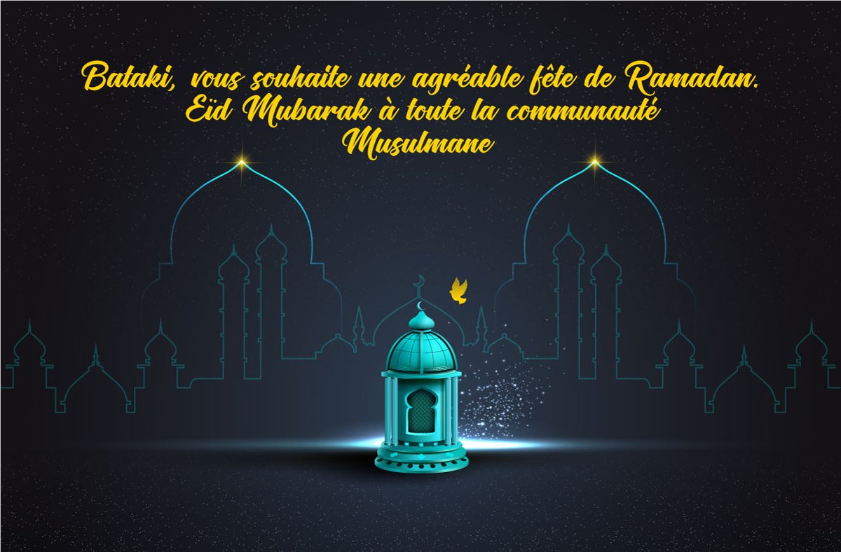 batakiDigital's tweet photo. Nous souhaitons à toutes et à tous une bonne fête de #Ramadan1441

Œuvrons dans le respect des mesures barrières. #EïdMubarak https://t.co/gzs4kDBJ1n
