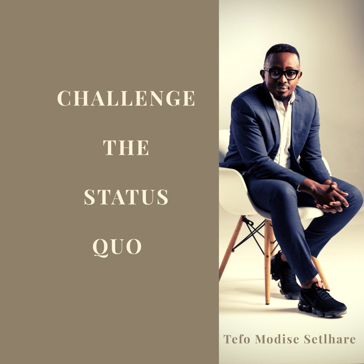 TefoMSetlhare's tweet photo. inspire|influence|impact #statusquo #legacythinking https://t.co/e7xQptATvU