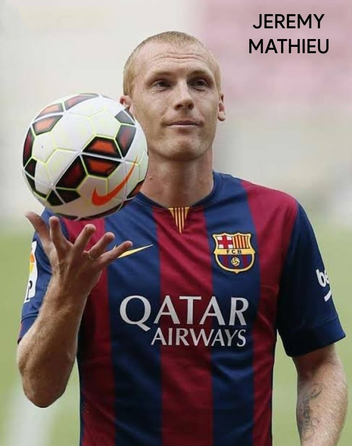 Jeremy Mathieu (CB).From Valencia for 20 mil.App-91.The Frenchmen was quite decent in his first season scoring in El Clasico too but all over, there were more negative effects than the positive ones. Eventually left for Sporting CP for free in 2017.Rating- 4/10.