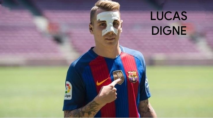 Lucas Digne (LB).From PSG for 16.5 mil.App-46.He waa brought in to provide competition to the then excellent Jordi Alba but couldn't and did not receive enough chances to play before being sold to Everton in 2018 for 20.2 mil.Rating- 5/10.