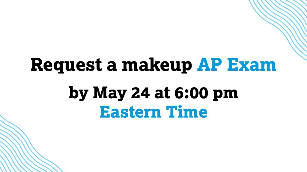 Students who began an AP Exam either this week or last week but didn’t successfully submit their answer(s) should request a makeup by May 24 at 6 pm Eastern Time. cb.org/requestmakeup