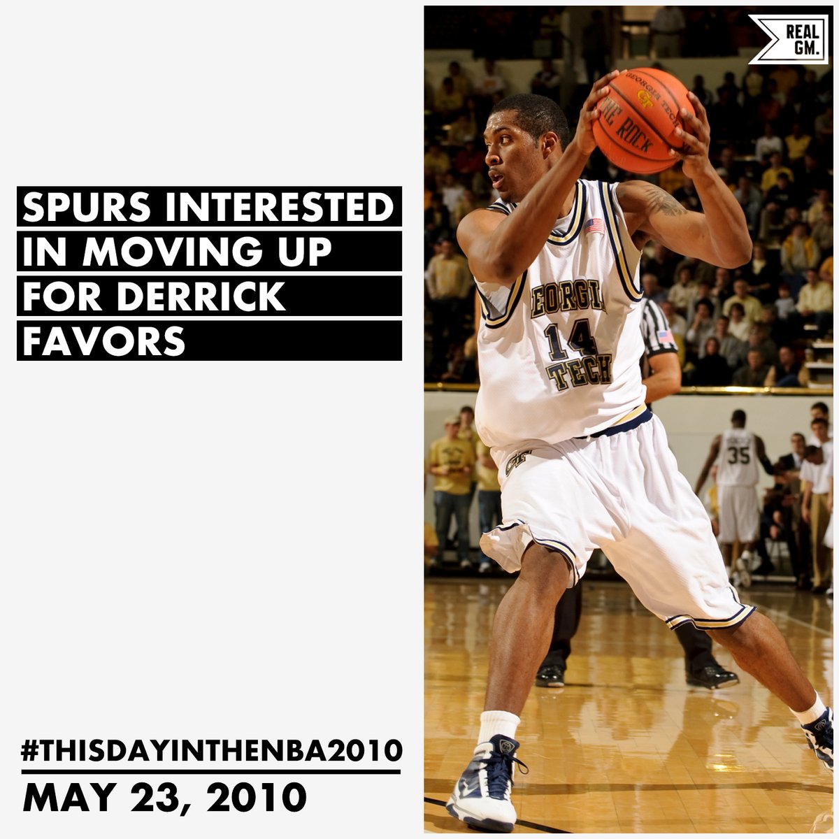  #ThisDayInTheNBA2010May 23, 2010Spurs Interested In Moving Up For Derrick Favors https://basketball.realgm.com/wiretap/204073/Spurs-Interested-In-Moving-Up-For-Derrick-Favors