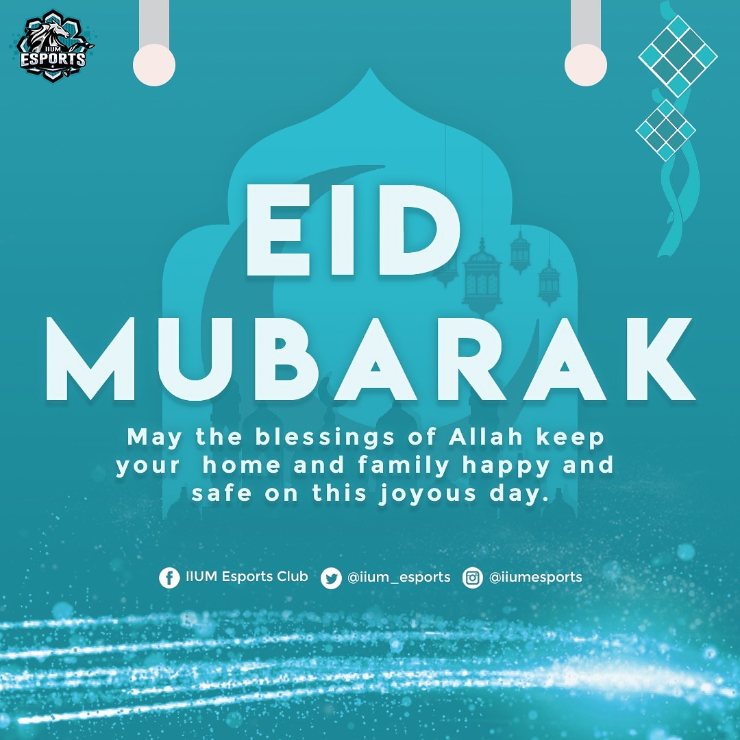iium_esports's tweet photo. IIUM Esports Club would like to wish Eid Mubarak to all Muslims. May Allah bless us with happiness and barakah on this wonderful day.
#studyhardplayharder
#stayathome
#BeTheGameChangers https://t.co/XLttrkBW0l
