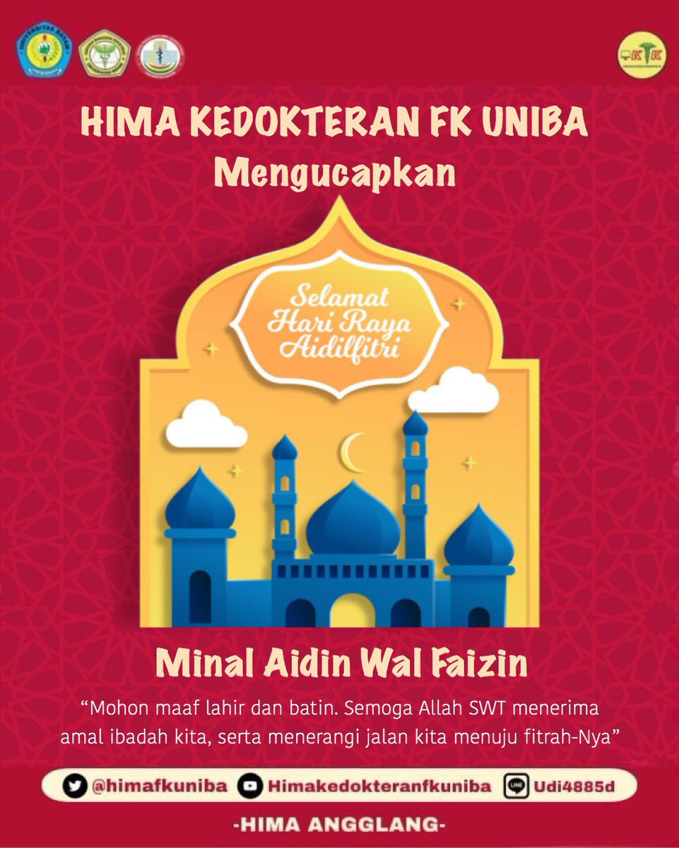 [ SELAMAT HARI RAYA IDUL FITRI 1441 H ]  
•
HIMA Kedokteran FK UNIBA mengucapkan Selamat Hari Raya Idul Fitri 1441 H.  
•
Minal Aidin Wal Faizin 
Mohon maaf lahir dan batin
•
#KIKGARUDA 
#HIMAKFKUNIBA 
#HIMAAngglang 
#MelangkahBersamaMeraihMimpi