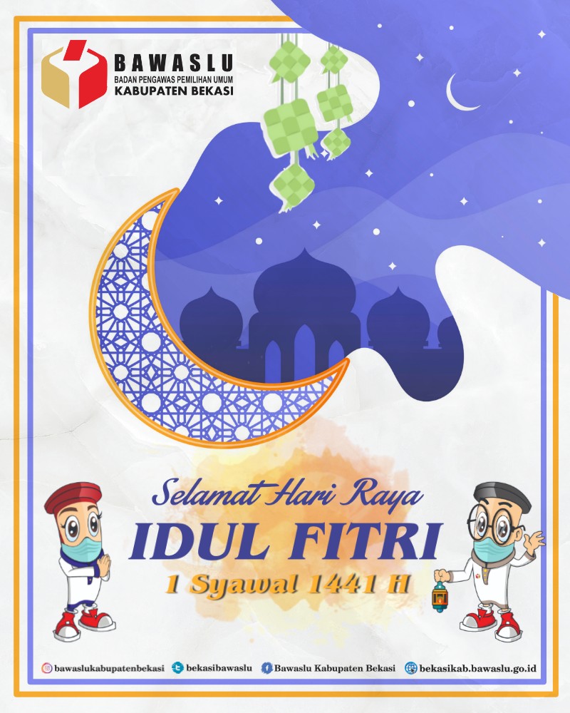 BekasiBawaslu's tweet photo. Bawaslu Kabupaten Bekasi Mengucapkan Selamat Hari Raya Idul Fitri 1441 H.
Mohon maaf lahir dan batin.
.
.
.
#lebaranday #dirumahaja #idulfitri #bawaslu https://t.co/pp7phqhlsx