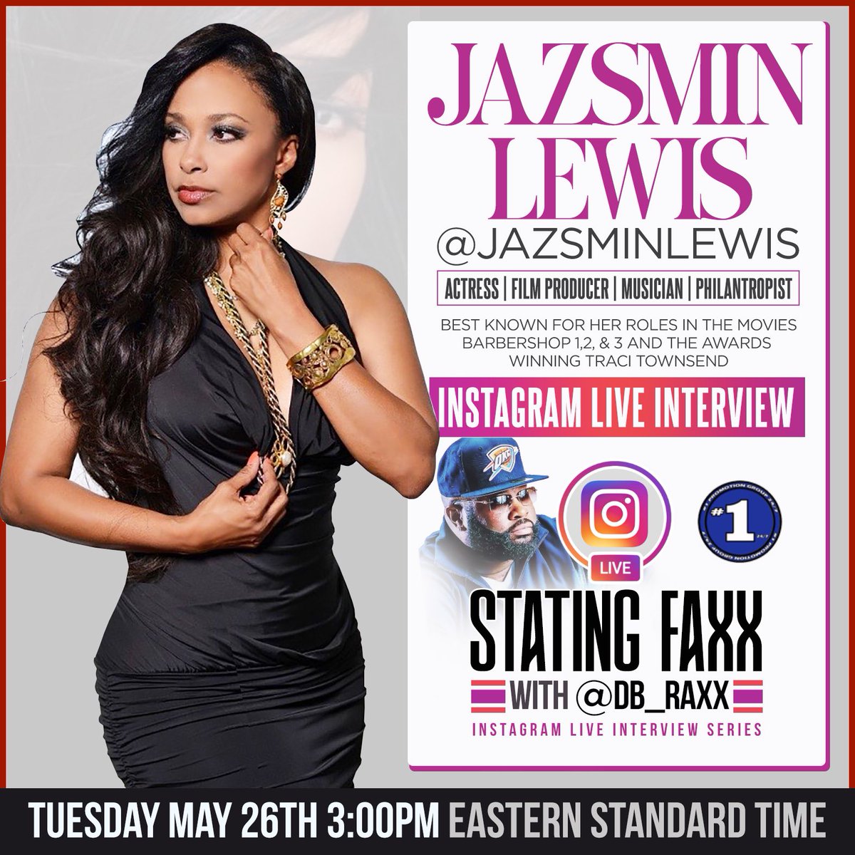 THIS TUESDAY May 26th at 3pm EST
ON #IGLive an interview with Actress @jazsminlewis #JazsminLewis #StatingFaxxWithDB_Raxx make sure u tune in! #Actress #Interview #barbershopthenextcut #icecube  #nickiminaj #film #producer #philantropist #Musician #Thespian #Host #instagram