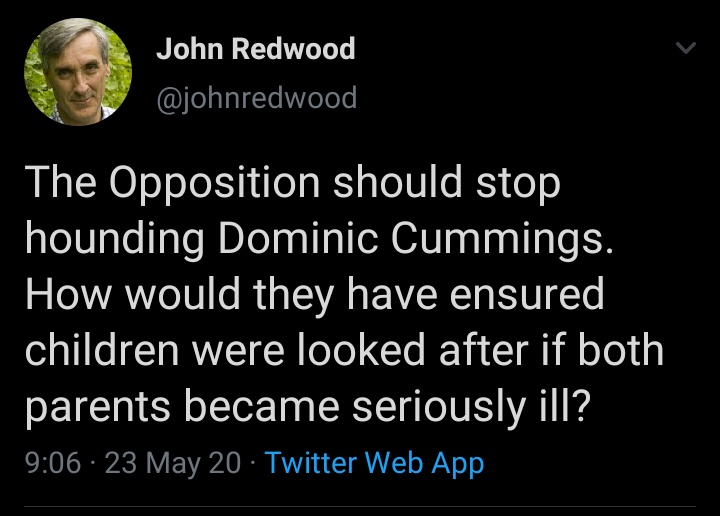 John Redwood thinks driving 250 miles from London to Durham whilst ill and most likely running a fever is a good move. He's also forgetting the small matter of the actual law. #DominicCummingsMustGo  #SackDominicCummings  #SackCummings  #DominicGoings #CummingsGoings  #CummingsMustGo