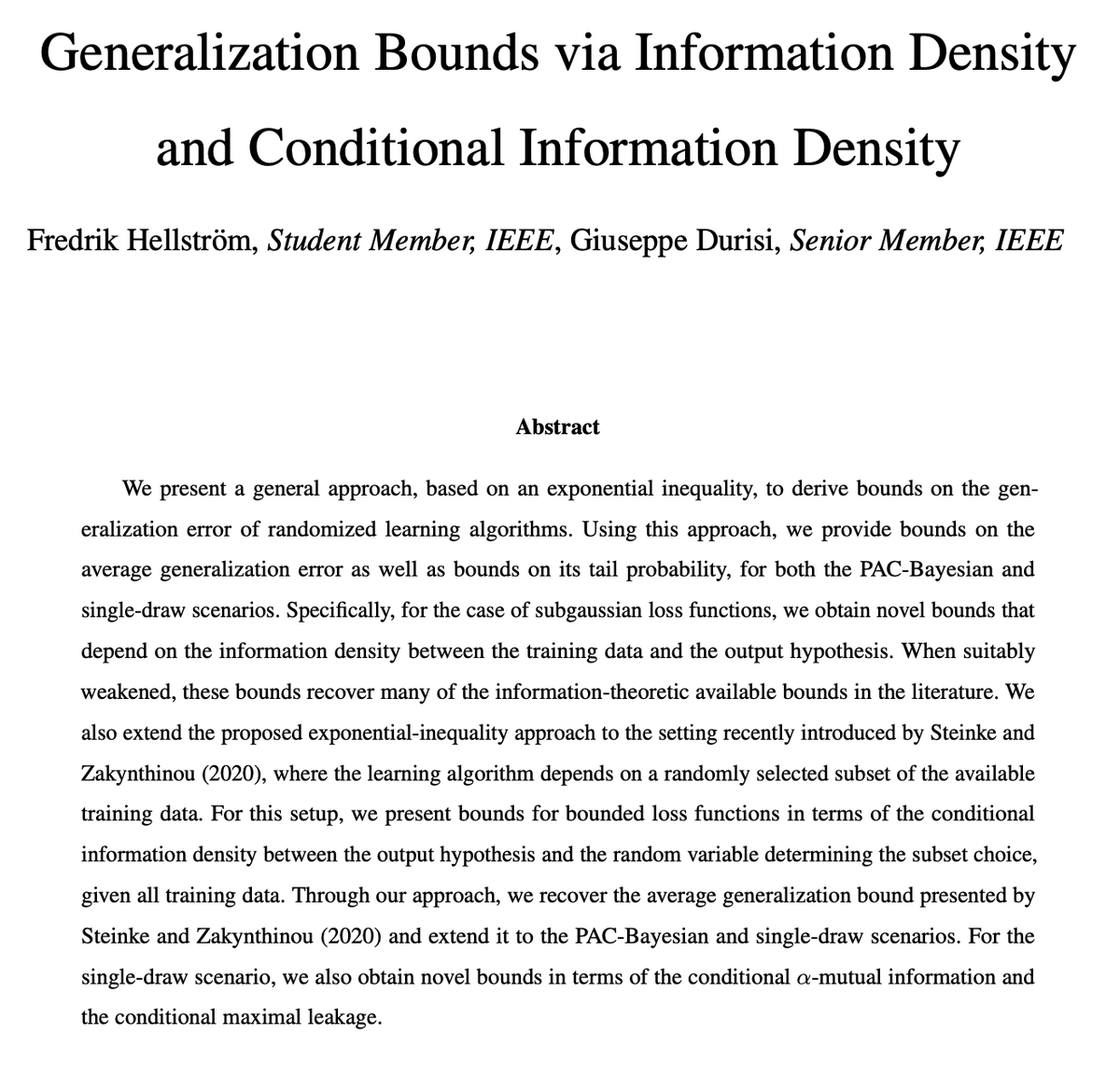 Information-theoretic generalization bounds go brrrrr.... https://arxiv.org/abs/2005.08044 Nice ideas in here combining Catoni's single draw setting and the  @shortstein  @zakynthinou framework. I appreciate multiple cites to my group's recent work.