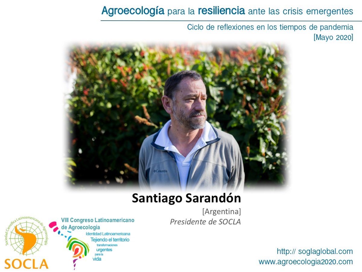 Inicia el ciclo “Agroecología para la resiliencia antes las crisis emergentes”. Santiago Sarandón, Presidente de SOCLA, comenta sobre la necesidad de un cambio de paradigma en los sistemas productivos y alimentarios desde los principios de la agroecología. soclaglobal.com/posts/4