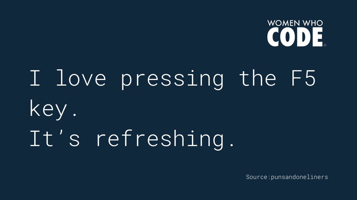 WomenWhoCode's tweet image. ๐ Tag a #developer that would find this funny.  #code #programmer