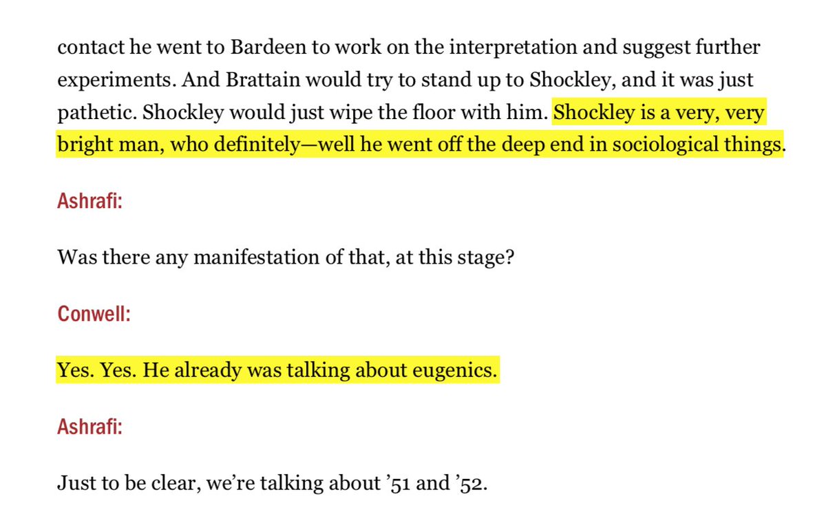 There is loads of stuff in here, and Conwell is admirably charitable in her descriptions of people and their motivations. But when she gets around to Shockley she wastes no time explaining that he "went off the deep end."