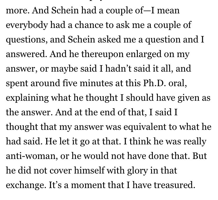 “But he did not cover himself with glory in that exchange. It’s a moment that I have treasured.” This bit where Conwell calmly ~demolishes~ Marcel Schein at her Ph.D. oral exam is superb.