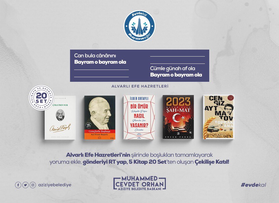 muhammedcevdet's tweet photo. Bayram özel #evdekal etkiliklerimiz kapsamında;

💭 Alvarlı Efe Hazretleri şiirinde boşlukları tamamlayarak yoruma ekle,

❗Gönderiyi RT yap

❗Takip et,

📚 5 Kitap 20 Set’ten oluşan Çekilişe Katıl.

📅26 Mayıs Saat 24:00’de sona eriyor.

 #ramazanbayramı #arefe   #bayram https://t.co/tMcCkMcXzO