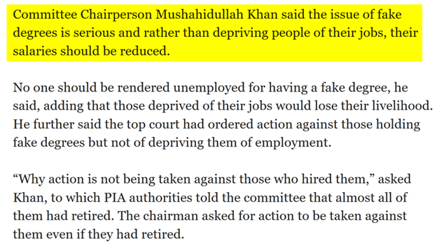 Mushahidullah even came up with the brilliant suggestion of not firing people from their jobs just because they fraudulently used fake degrees, which is not amusing coming from someone whose leader used Calibri before its release.