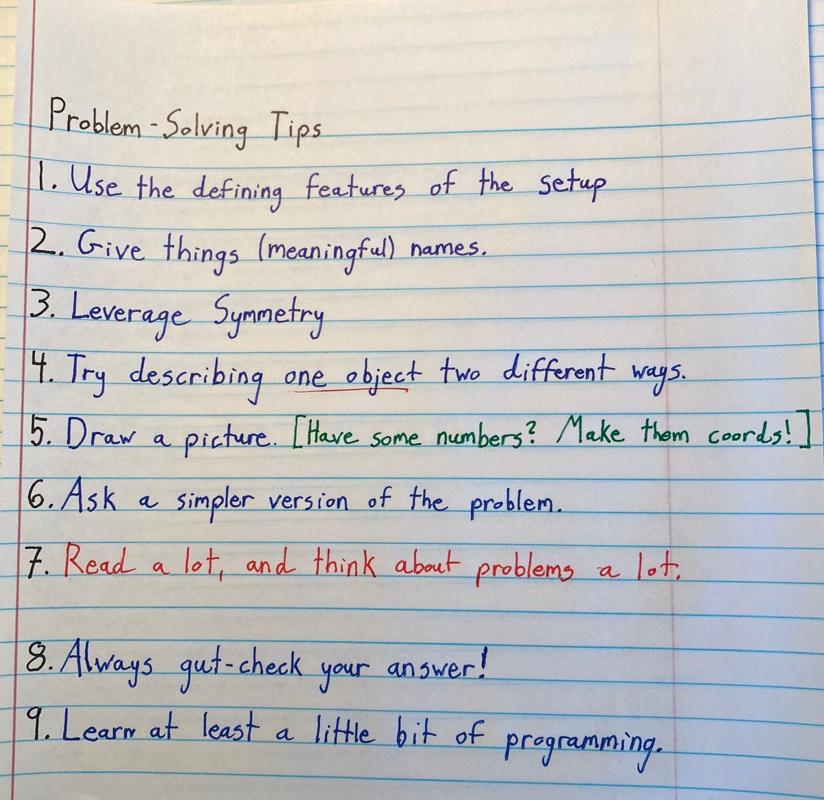 3blue1brown's tweet image. Here are the problem-solving tips I went through yesterday.  Each may seem simple, but it’s shocking how often they help to get unstuck.

What would you add?