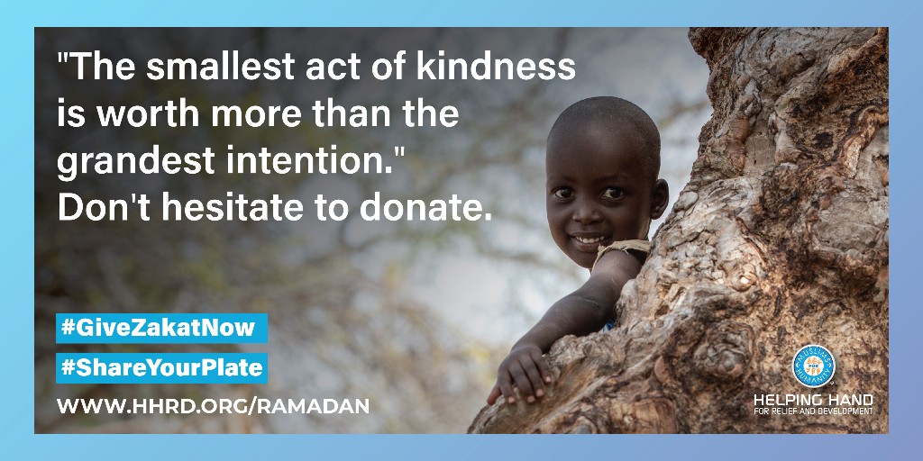 HelpingHandUSA's tweet photo. "The smallest act of kindness is worth more than the grandest intention." In these last few remaining moments of Ramadan, Don't hesitate to Donate! https://t.co/j5YTB956jg

Text 'FITRA' to 20222 to Donate $10 

#GiveZakatNow #TheyStillNeedUs #Ramadan2020 https://t.co/Qvl8FeRxE0