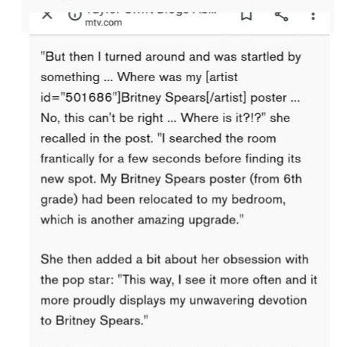 Like many female artists, Taylor Swift was obsessed with Britney Spears. In 6th grade, she freaked out because she thought she lost her Britney poster.