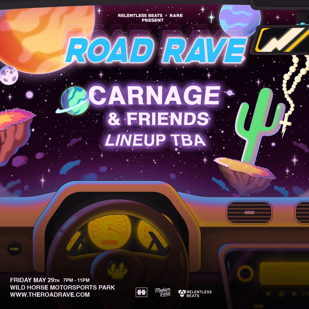 ARIZONA - WE ADDED A SECOND #ROADRAVE SHOW ON FRIDAY NIGHT!!! 
Lineup TBA | 🎟️ : TheRoadRave.com
<a href="/RelentlessBeats/">Relentless Beats</a>