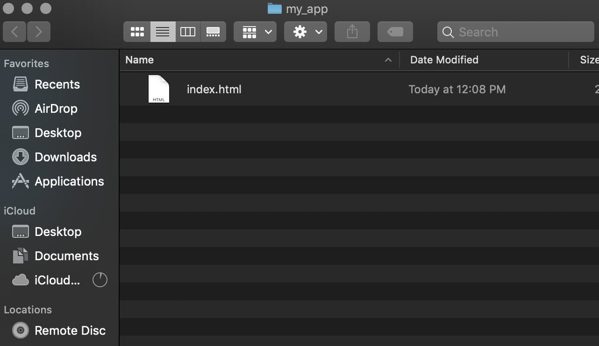 Every web application has an index.html file. It's the "page" your browser points to. Let's place the file in a folder called my_app, and drag your index.html file into this folder: