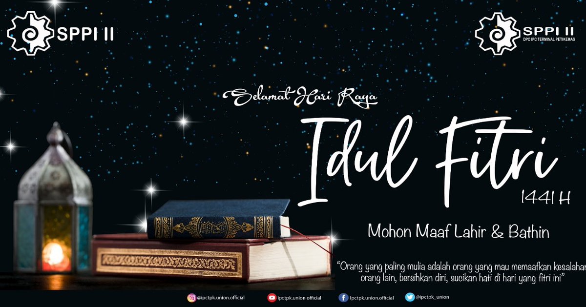 ipctpk_union's tweet photo. DPC SPPI II IPC Terminal Petikemas Mengucapkan Selamat Hari Raya Idul Fitri 1441 H
Mohon maaf lahir dan bathin https://t.co/cbLRRGps6I