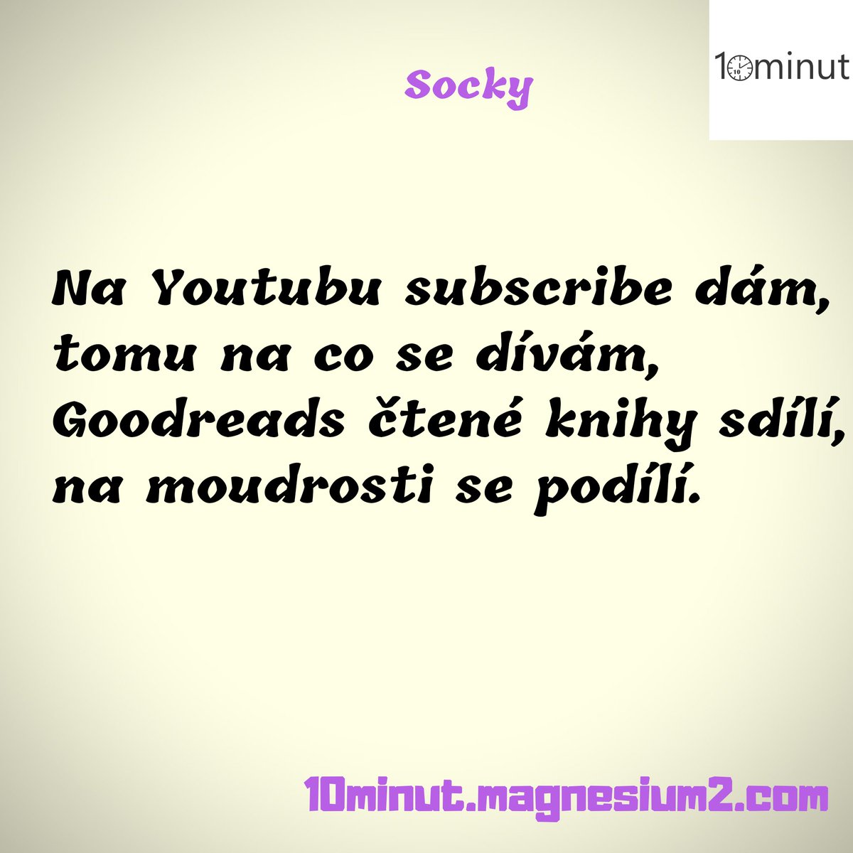 10minut_'s tweet photo. Socky

Jednou poliješ se rumem,
jindy zase kolou,
ne Facebooku získáš lajk,
na Twitteru zas follow.

Původně https://t.co/OxQpUd0mt6

#10minut #basen #poem #poezie #poeta #verse #versotepec #cz #czsk #pisuvkarantene #czechpoetry #socky #ig #fb #twitter #tiktok #youtube #goodreads https://t.co/MudQZVWHpV