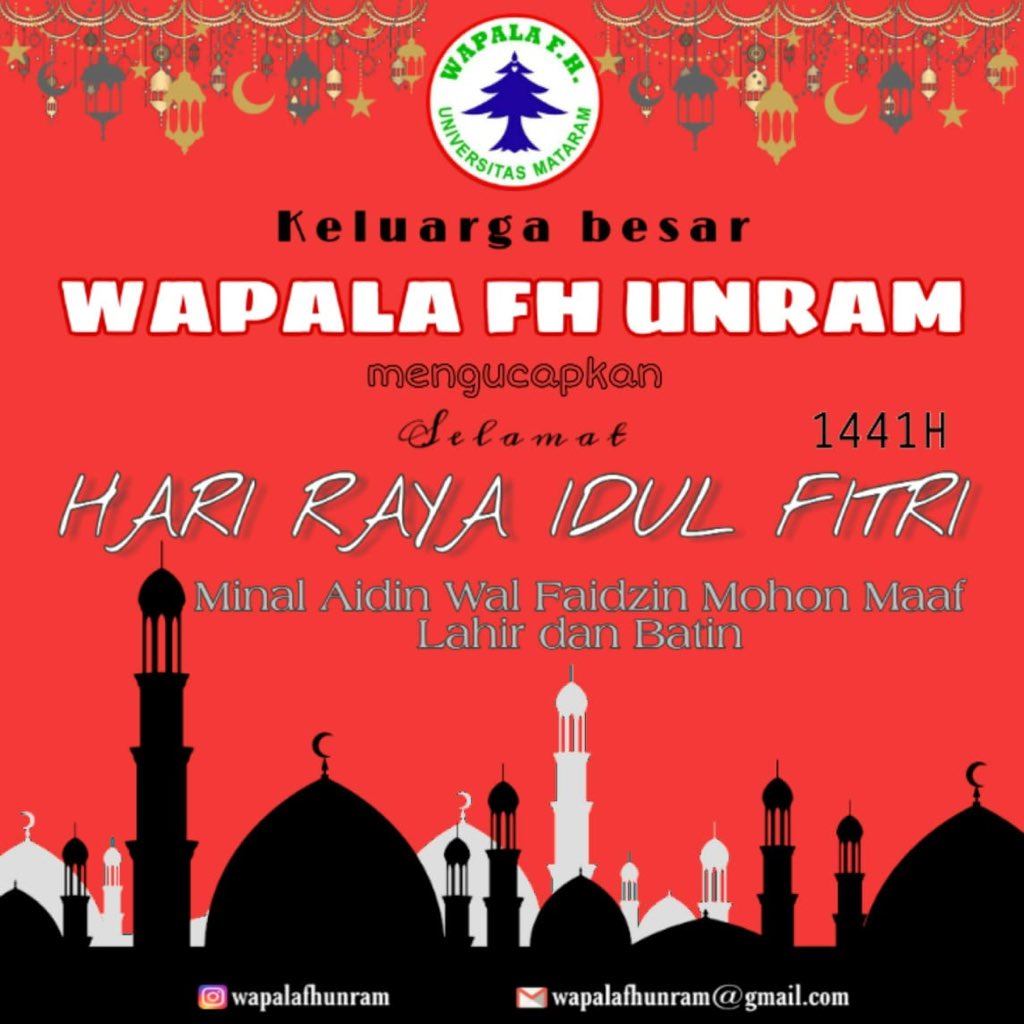 WapalaFHUnram's tweet photo. TaqabbalAllahu minna wa minkum taqabbal ya karim
Segenap keluarga besar Wapala FH UNRAM mengucapkan Selamat Hari Raya Idul Fitri 1441 H. 
Mohon Maaf Lahir dan Batin. 
Semoga amal ibadah kita di bulan Ramadan ini diterima oleh Allah dan menjadi keberkahan dalam hidup kita semua https://t.co/uKlsPbvQoC