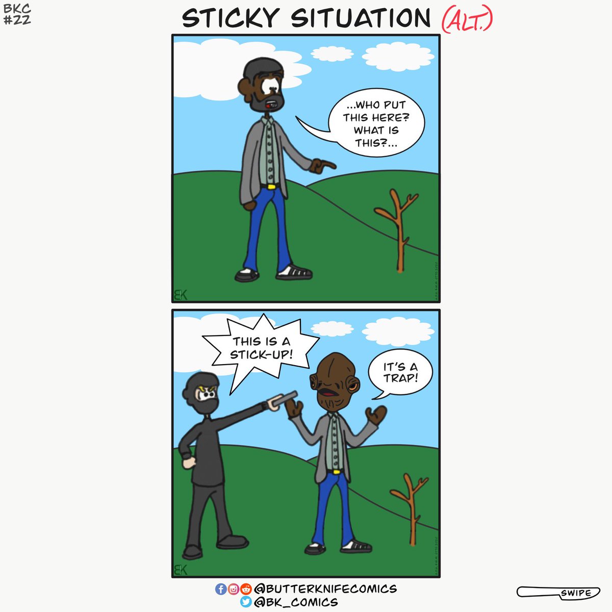 #22 Sticky Situation - Be careful around suspiciously small sticks. #thatswhatshesaid 

#comic #comics #webcomic #webcomics #igcomic #funnycomics #cartoon #webtoon
#itsatrap #starwars