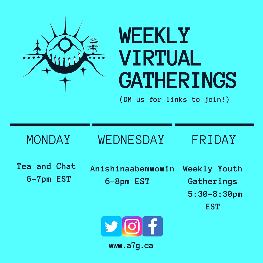 Due to the pandemic, we have moved to an online platform for our gatherings. This is our updated schedule going forward. 

Join us weekly for youth led gatherings. DM us for links to join! Please share with the youth in your community.