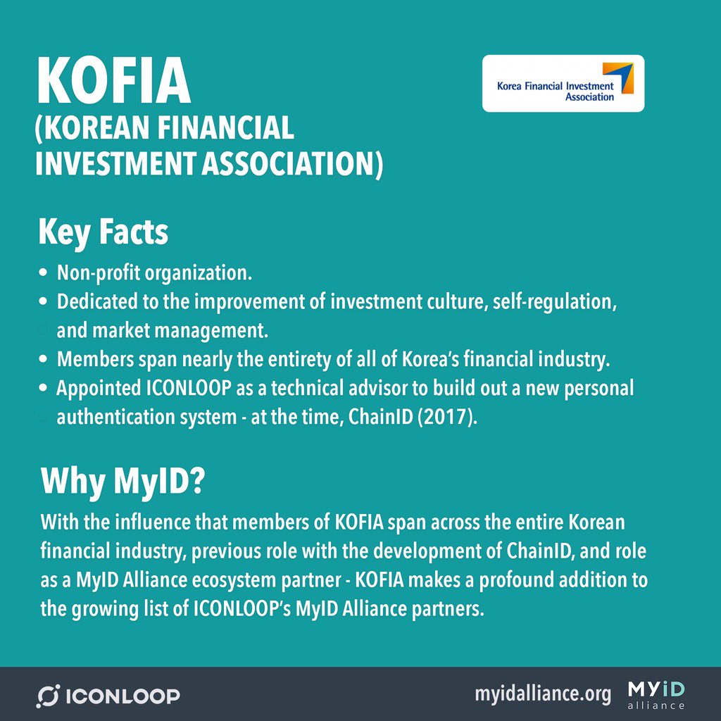 KOFIA (Korea Financial Investment Association): comprising of almost the entire financial industry in Korea, previous role with the development of ChainID - is a profound addition to  #ICONLOOP’s MyID Alliance as an ecosystem partner.  #Blockchain  #Crypto  #ICONProject  $ICX