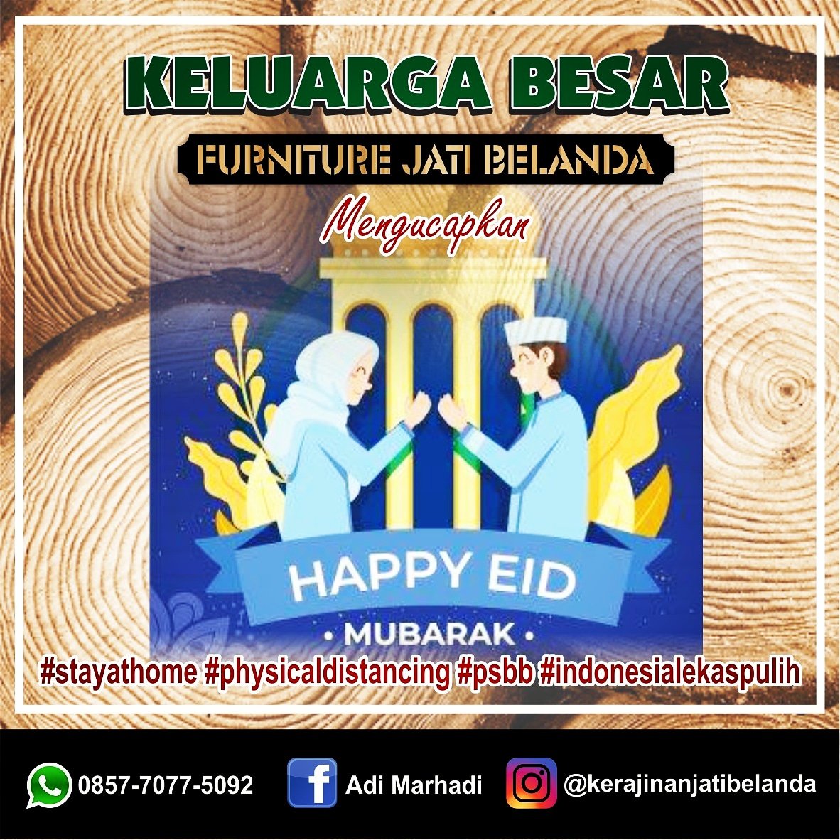 ranscellcom's tweet image. Mohon Maaf Lahir Batin.
1 Syawal 1441 H..
By. Furniture Jati Belanda.