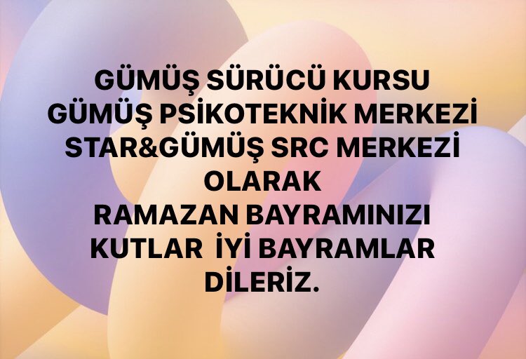 GÜMÜŞ SÜRÜCÜ KURSU İYİ BAYRAMLAR DİLER.