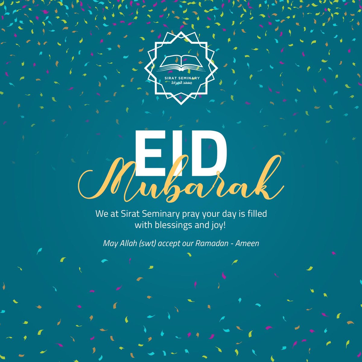 SeminarySirat's tweet photo. Eid Mubarak! #eid https://t.co/S3xMdIEdhM
