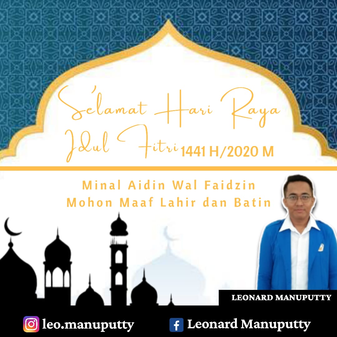 leonardmnptty's tweet photo. Selamat Hari Raya Idul Fitri 1441-H
Minal aidzin walfaizin Mohon maaf lahir dan batin🙏

#LebaranDirumahAjaLebihBaik
#lebaran #StayHomeStaySafe 
#HapusCOVID19 #BerkahAdaDiRumah #AwasProvokasiSaatPandemi https://t.co/8JnUIbRxKo
