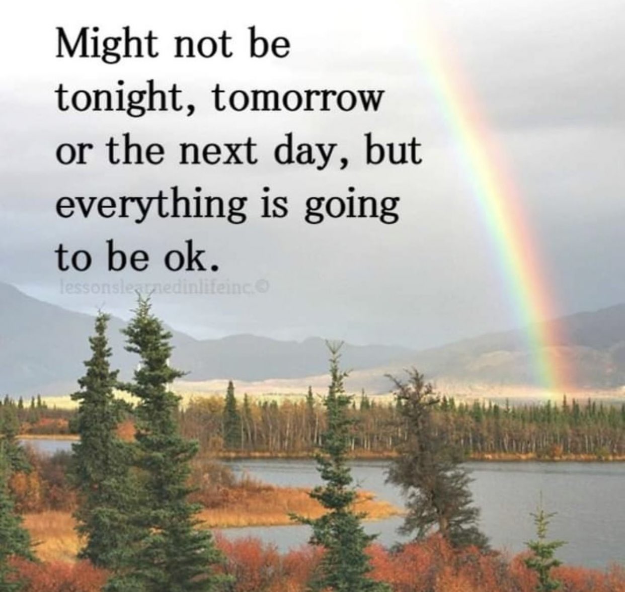 One Day Everything Will Be Alright Quotes