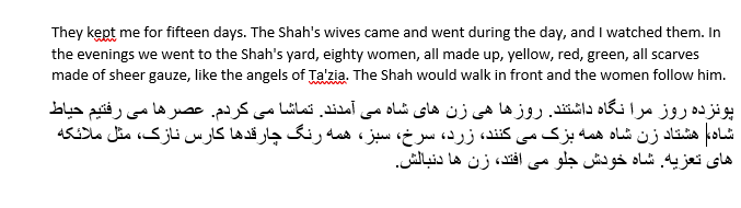 18/The sense of wonder with which she describes the evening gatherings' spectacle, and the Shah's manners is indicative of how the royals were perceived by non-royals: